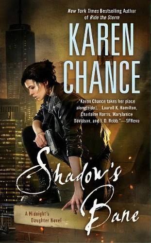 Shadow's Bane : A Midnight's Daughter Novel, De Karen Chance. Editorial Penguin Putnam Inc En Inglés