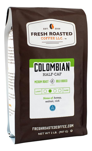 Fresh Roasted Coffee, 100% Colombiano Suizo Half-caf, 2 Lib.