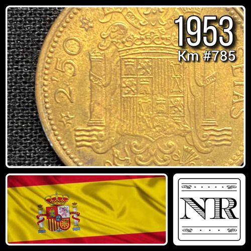 España - 2.50 Pesetas - Año 1953 (56) - Km #785 - Escudo