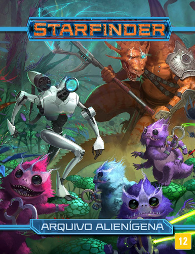 starfinder: arquivo alienígena, de  Keeley, Jason/  k.c Stephens, Owen/  L. Sutter, James. Fraternidade Editora Ltda - ME,Paizo, capa dura em português, 2021