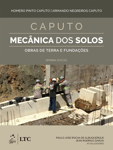 Mecânica dos Solos - Obras de Terra e Fundações, de Caputo, Homero Pinto. LTC - Livros Técnicos e Científicos Editora Ltda., capa mole em português, 2022