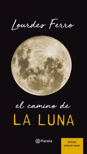 El Camino De La Luna / Lourdes Ferro / Enviamos