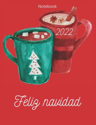 Feliz Navidad Notebook - Happy & Funny New Year 2022 | Happy