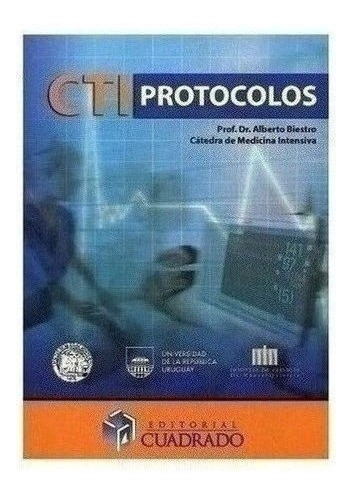 Cti Protocolos - Biestro, Alberto (papel)