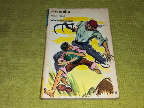 Juvenilia - Miguel Cané - Kapelusz