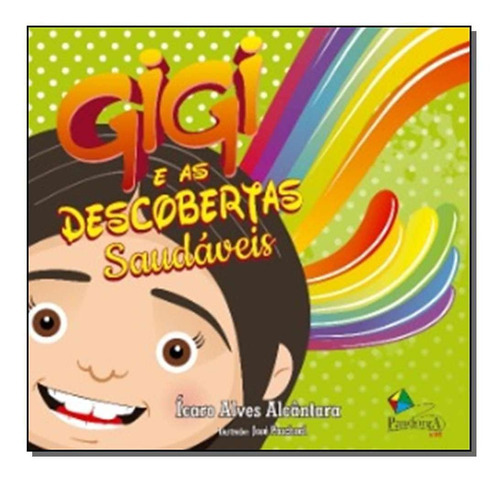 Gigi E As Descobertas Saudáveis, De Alcantara, Icaro. Pandorga Editora Em Português