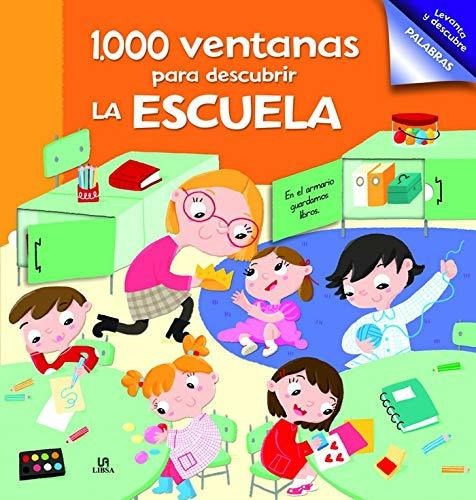 1000 Ventanas Para Descubrir La Escuela - Equipo Editorial