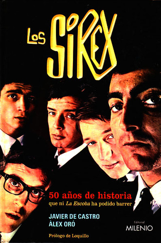 Los Sirex 50 Años De Historia