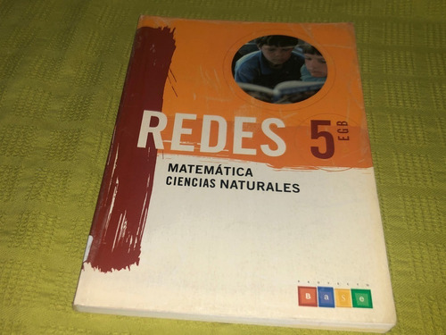 Redes 5 Egb Matemática Ciencias Naturales - Proyecto Base