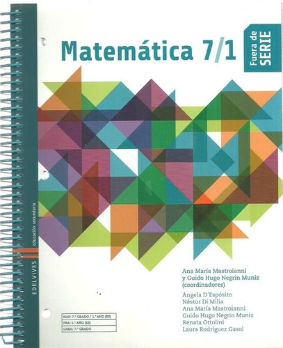 Imagen 1 de 1 de Matematica 7 1 - Fuera De Serie - 2018, De Equipo Editorial. Editorial Edelvives En Español