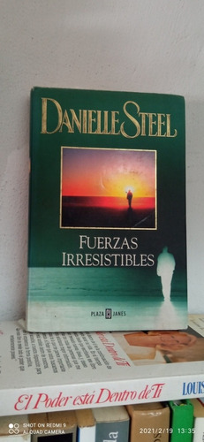 Libro Fuerzas Irresistibles. Danielle Steel