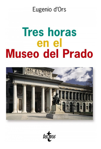 Libro Tres Horas En El Museo Del Prado