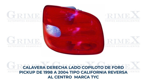 Calavera Ford Pu 1998-99-00-01-02-03-2004 California Tyc Ore