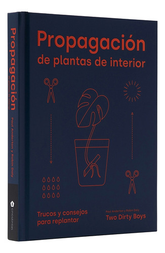 Propagación De Plantas De Interior - Paul/ Daly Robin Andert