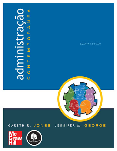 Administração Contemporânea, de Jones, Gareth R.. Editora AMGH EDITORA LTDA.,McGraw-Hill Companies, Inc., capa mole em português, 2008