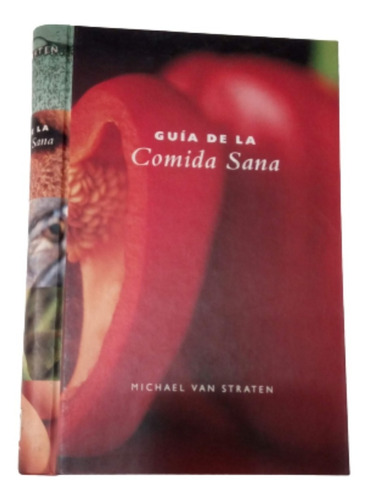 Guía De La Comida Sana.