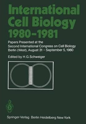 Libro International Cell Biology 1980-1981 - H. G. Schwei...