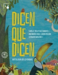 Dicen Que Dicen - Antologia De Leyendas