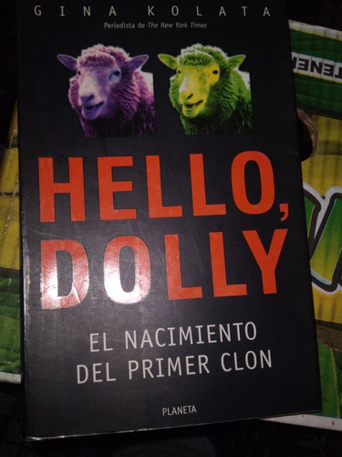 * Gina Kolata - Hello Dolly- El Nacimiento Del Primer Clon