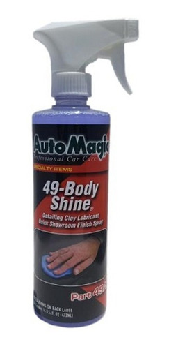 Auto Magic Body Shine - 0,473 L Gatillo Quick Detailer