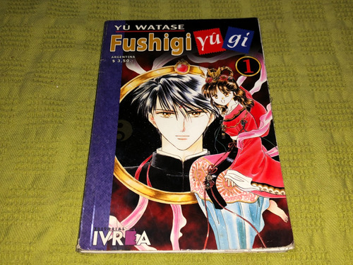 Fushigi Yu Gi 1 - Yu Watase - Ivréa