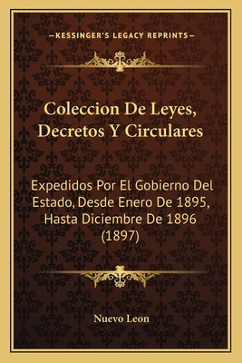 Libro Coleccion De Leyes, Decretos Y Circulares: Expedido...