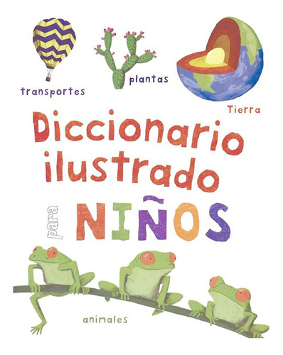 Diccionario Ilustrado Para Niños - Belinda Gallagher