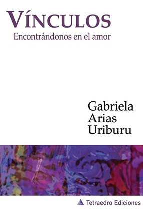 Vinculos, Encontrandonos En El Amor - Gabri Arias Uriburu