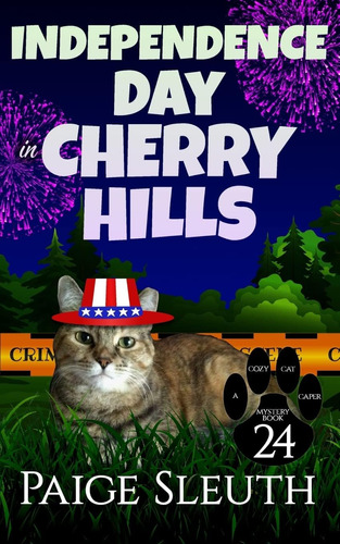 Libro: Independence Day In Cherry Hills (cozy Cat Caper