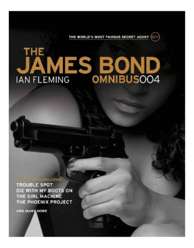 The James Bond Omnibus 004 - Ian Fleming. Eb9