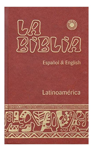 La Biblia Latinoamerica [bilingue] - Edicion Cartone: Espano