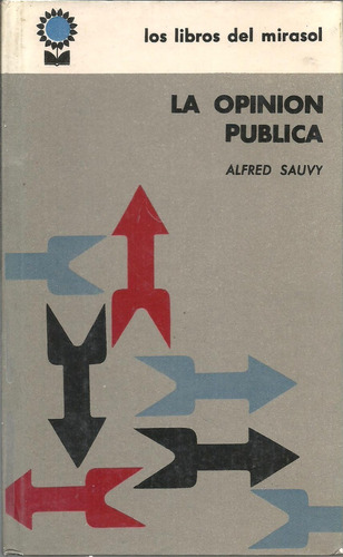 La Opinion Publica - Alfred Sauvy Dyf