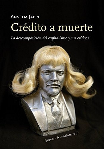 Credito A Muerte - Jappe Anselm