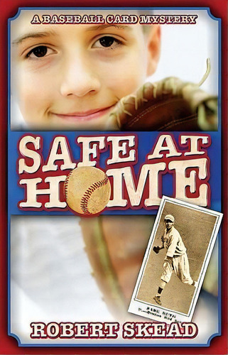 Safe At Home, De Robert Skead. Editorial Cross Training Publishing, Tapa Blanda En Inglés