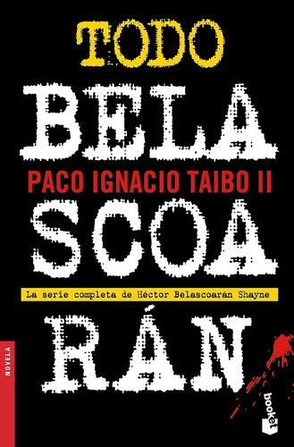 Todo Belascoarán. La Serie Completa De Héctor Beloascarán S