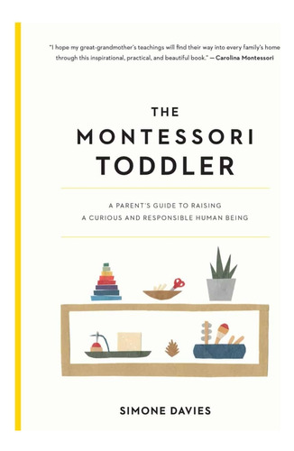 The Montessori Toddler ( Libro Nuevo Y Original )