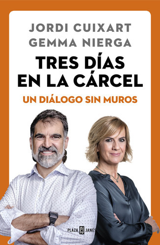 Tres Dãâas En La Cãâ¡rcel, De Cuixart, Jordi. Editorial Plaza & Janes, Tapa Blanda En Español