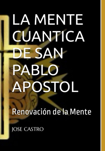 Libro: La Mente Cuantica De San Pablo Apostol: Renovación De