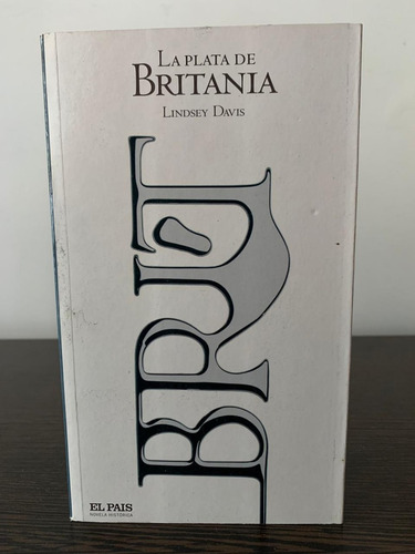 Imagen 1 de 2 de La Plata De Britania - Lindsey Davis - Novela Histórica