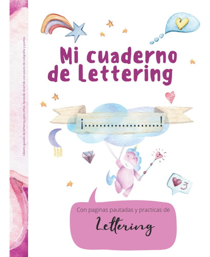 Libro: Mi Cuaderno De Lettering: Libreta De Lettering Para N