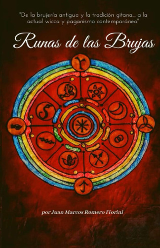 Libro Runas Brujas-juan Marcos Romero Fiorini