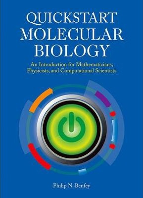 Quickstart Molecular Biology - Philip N Benfey