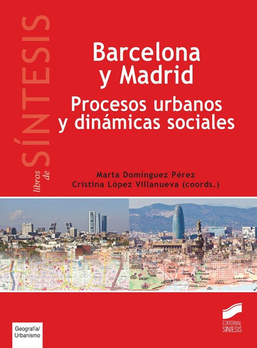 Libro Barcelona Y Madrid - Domã­nguez Pã©rez, Marta