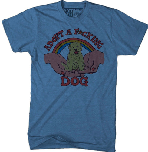 Adopt A Fuking Dog Adopta A Un Perrito Playera C Rott Wear 