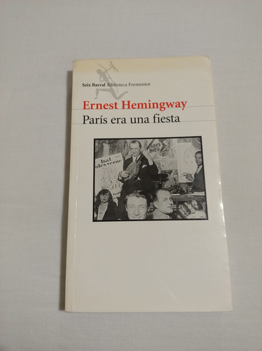 Libro París Era Una Fiesta - Ernest Hemingway