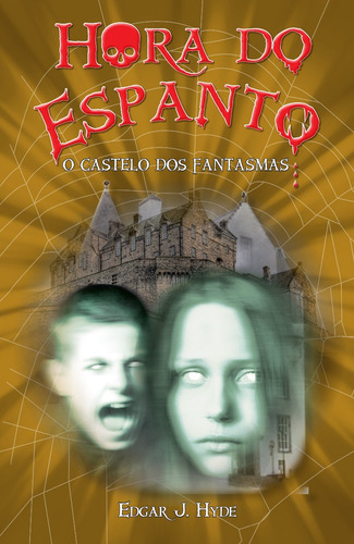 Hora Do Espanto - Edgar J. Hyde - Kit Com 5 Livros