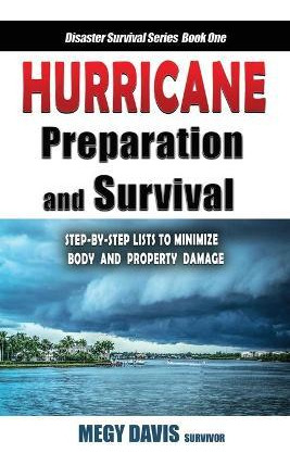 Libro Hurricane Preparedness And Survival : Step-by-step ...