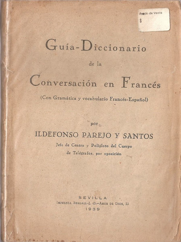 Guia Diccionario Conversacion En Frances - Parejo Y Santos