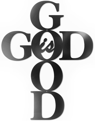God Is Good  L Signs Decor, Black  L Cross God Is Good ...