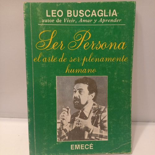 Leo Buscaglia - Ser Persona